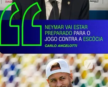 Ancelotti confirma retorno de Neymar à Seleção contra a Escócia na Copa
