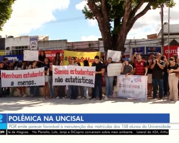 PGR é favorável a manter 158 alunos da Uncisal após decisão que cancelou matrículas