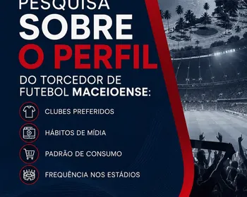 Como o maceioense vive o futebol? Pesquisa analisa comportamento e consumo dos torcedores