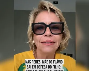 Nas redes, mãe de Flávio sai em defesa do filho: "Sei o filho que eu criei"