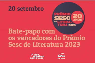 
			
				Sesc Alagoas promove bate-papo com vencedores do Prêmio Sesc de Literatura 2023
			
			