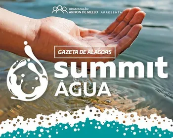 Mais Água Alagoas integra programação do Summit Água, que debate universalização do saneamento