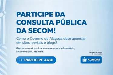 
			
				Consulta pública sobre investimentos em sites: Secom de Alagoas dá exemplo ao país
			
			
