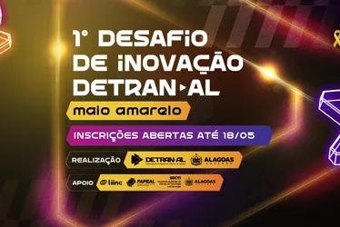 
			
				Maio Amarelo: Detran abre inscrições para o 1º Desafio de Inovação voltado à segurança no trânsito
			
			