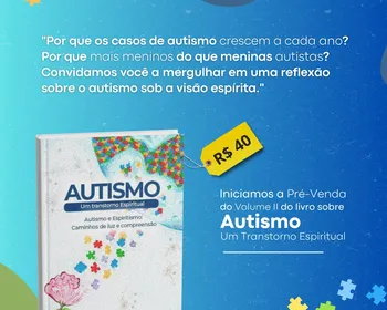 Nosso Lar inicia pré-venda de novo livro Autismo - volume II