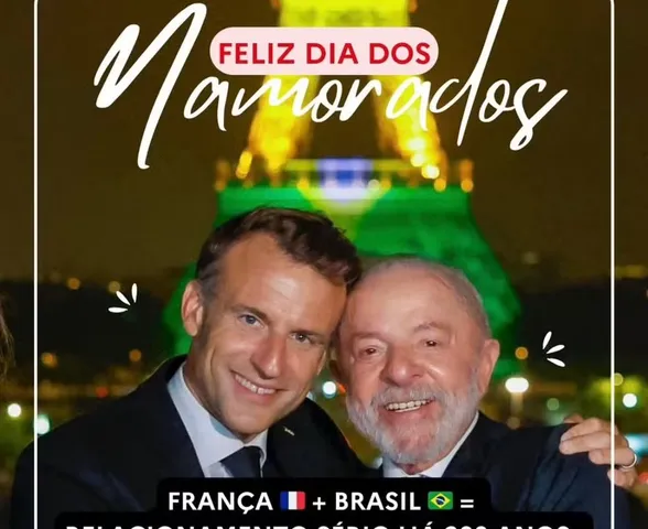 Embaixada da França publica foto de Lula e Macron em homenagem ao Dia dos Namorados