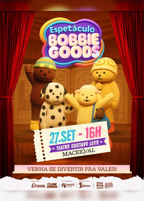 
				Espetáculo infantil “Bobbie Goods – O Musical” será apresentado em Maceió

			