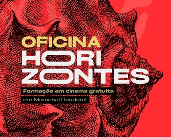 Festival Horizontes de Cinema abre inscrições para oficinas gratuitas em Marechal Deodoro