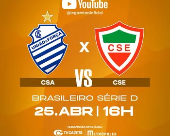 TV Gazeta e Metrópoles transmitem CSA x CSE; saiba onde assistir