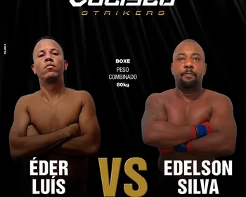 Coliseu Strikers: Éder Luís enfrenta Edelson Silva na sexta luta do card