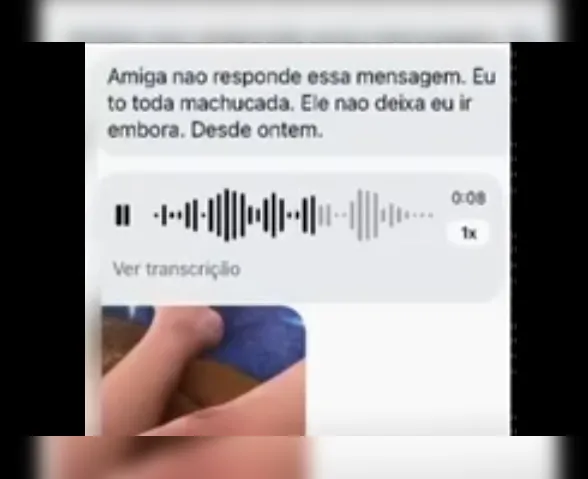 Mulher pede socorro por mensagem e homem é preso: "Tô machucada"