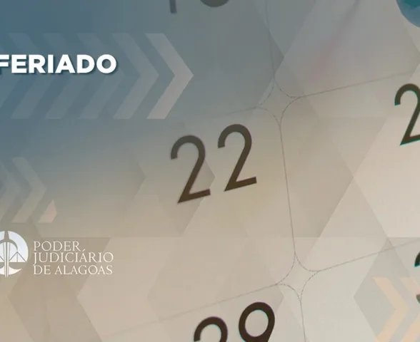 Justiça de Maceió terá atendimento em regime de plantão nos dias 27 e 28 de agosto