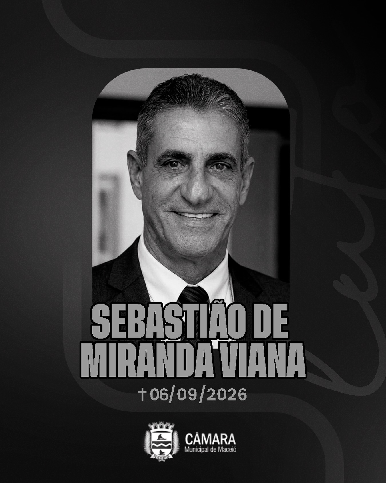 Câmara de Maceió lamenta morte de servidor efetivo Sebastião de Miranda Viana