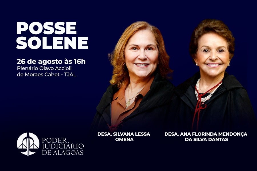 TJAL empossa Silvana Omena e Ana Florinda Dantas nesta quarta-feira