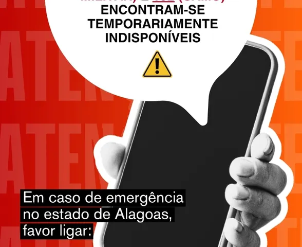 Bombeiros e Samu ficam temporariamente indisponíveis em Alagoas