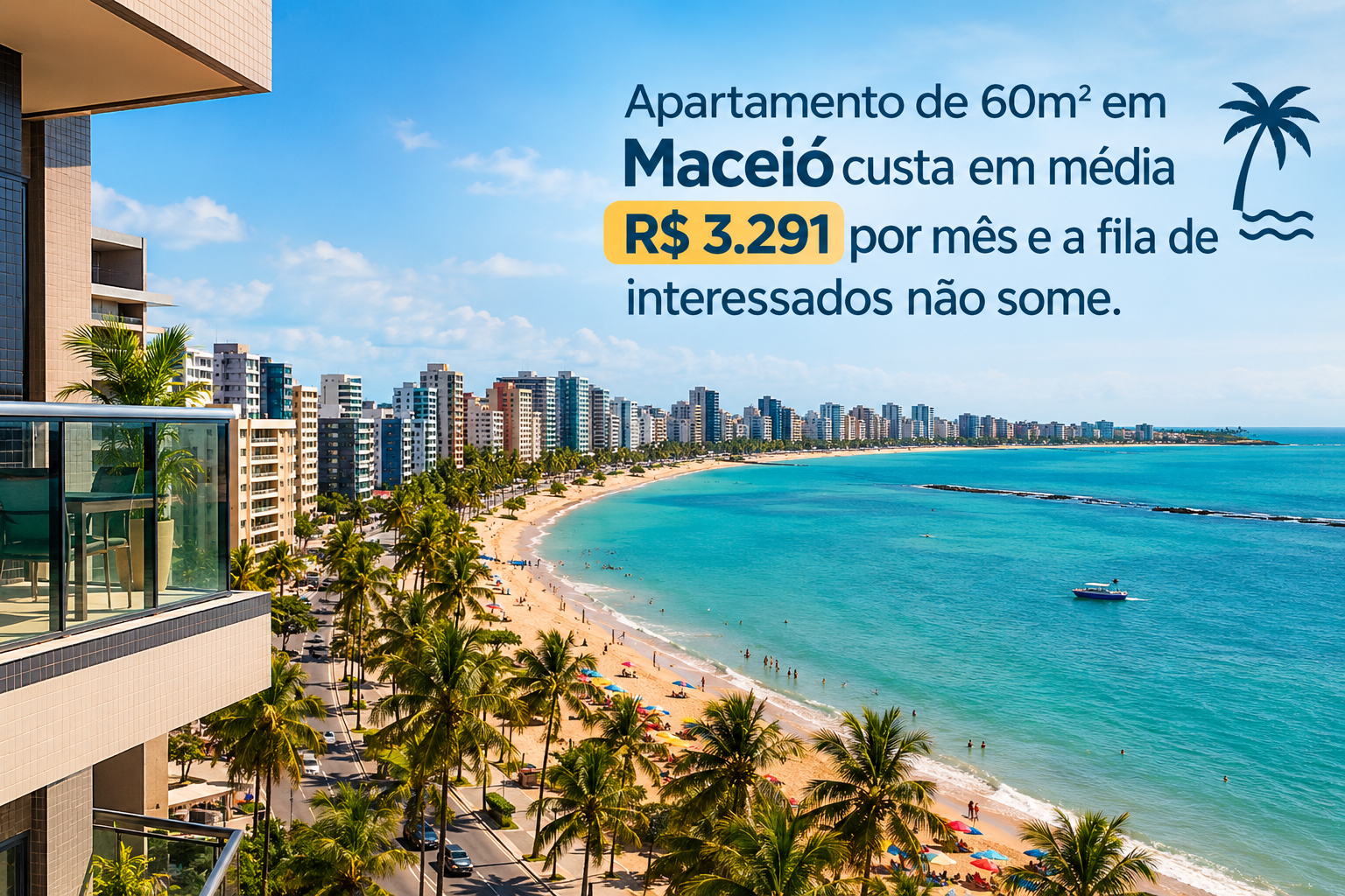 Apartamento de 60m² em Maceió custa em média R$ 3.291 por mês e a fila de interessados não some