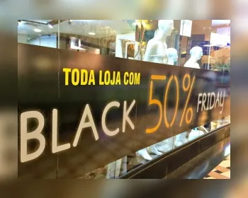 Black Friday deve movimentar R$ 34 milhões em Maceió, estima Fecomércio