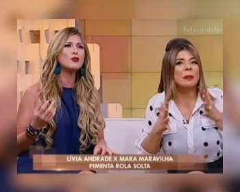 Lívia Andrade ataca Mara Maravilha no ar: "Chata"