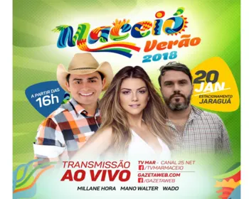 Terceira noite do Maceió Verão será transmitida ao vivo pela TV Mar e Gazetaweb