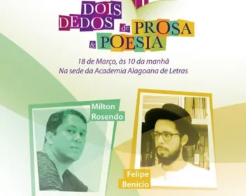 Academia Alagoana de Letras lança projeto 'Dois Dedos de Prosa & Poesia'