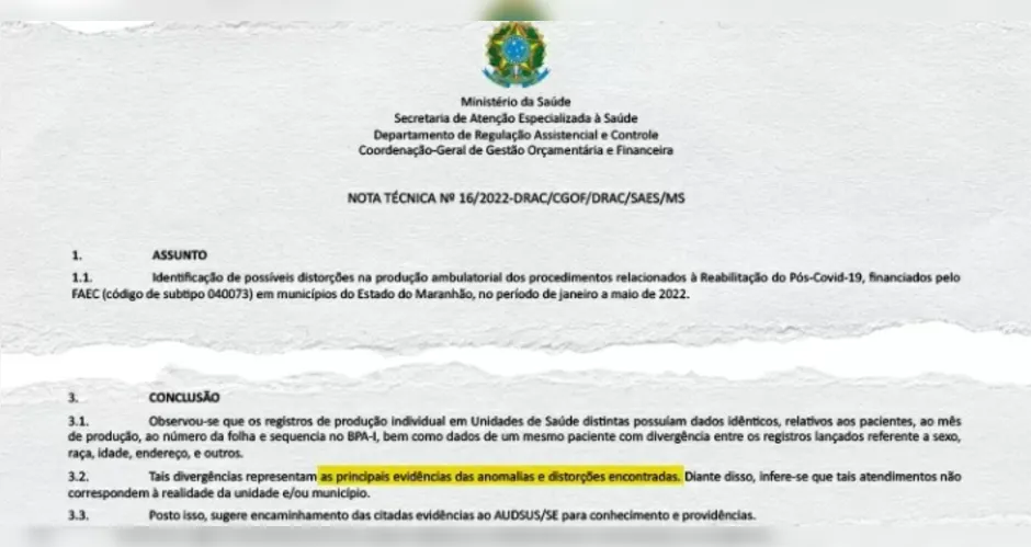 Documento interno do Ministério da Saúde indica "evidências das anomalias e distorções" nos atendimentos pós-covid no Maranhão.
