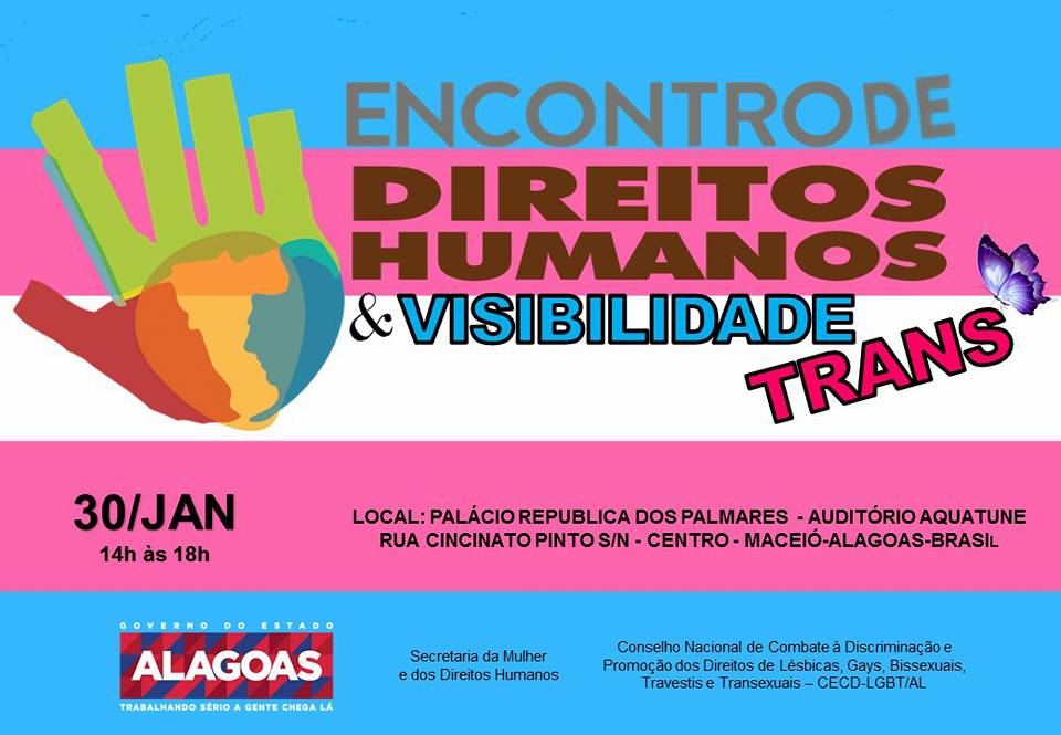 Dia da Visibilidade Trans será comemorado em Alagoas com encontro de Direitos Humanos