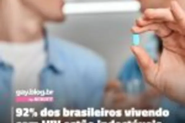 
				
					92% dos brasileiros vivendo com HIV estão indectáveis
				
				